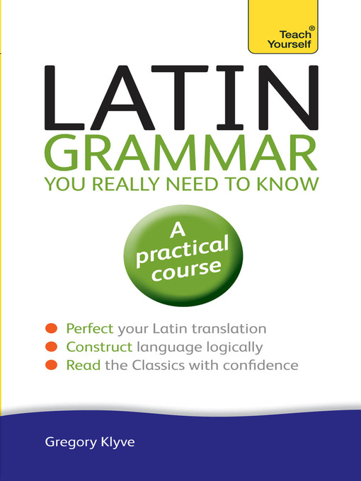 Cover image for Latin Grammar You Really Need to Know